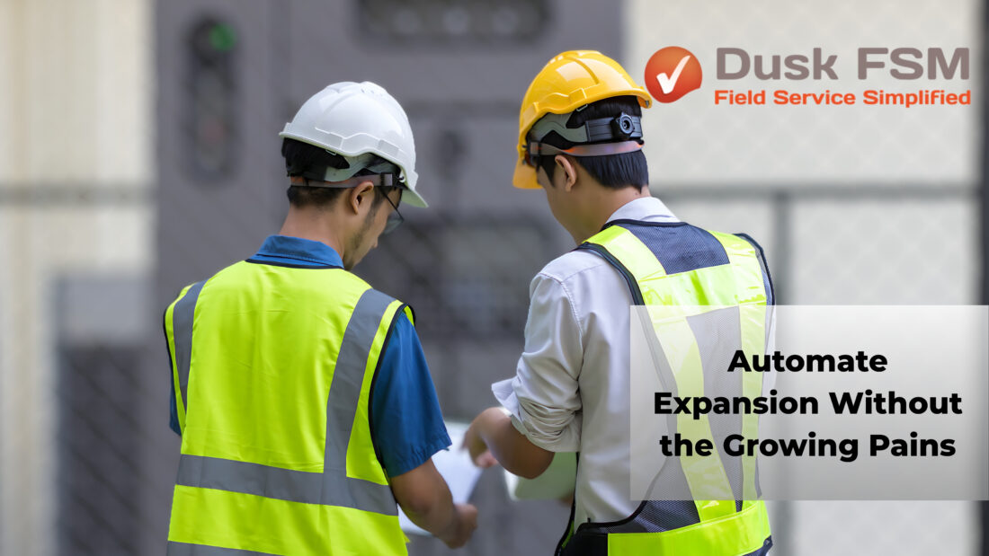 Automate Expansion: Scale with confidence