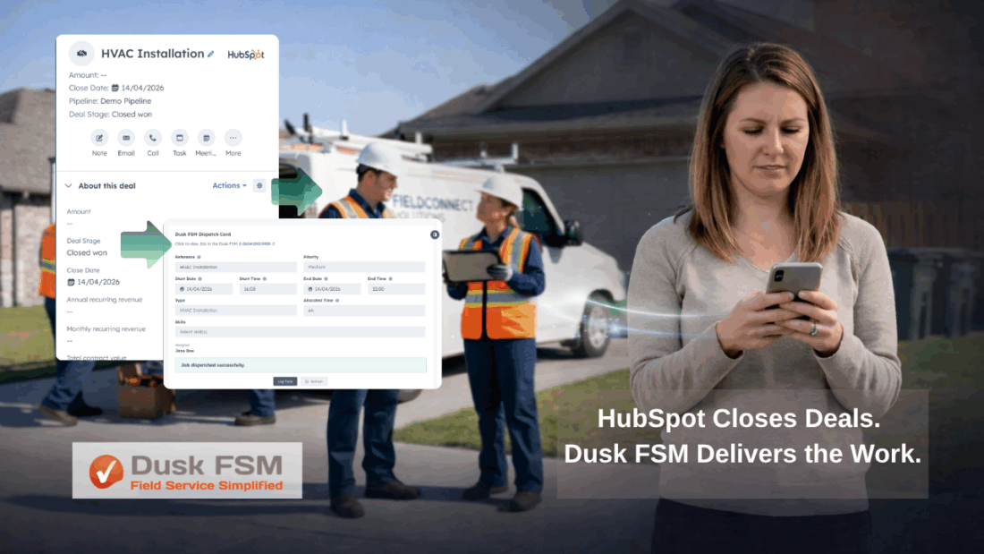 HubSpot deal converted into dispatched field service job using Dusk FSM